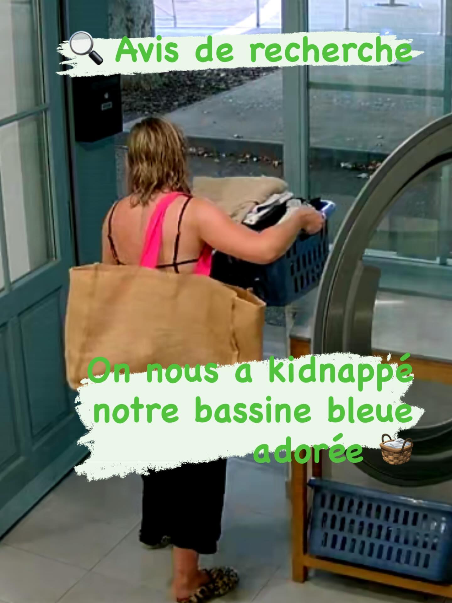 Avis de recherche de la bassine bleue de la laverie